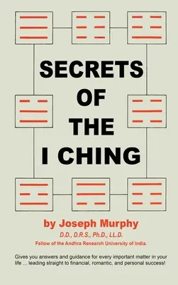 Secretele lui I Ching - Secrets of the I Ching