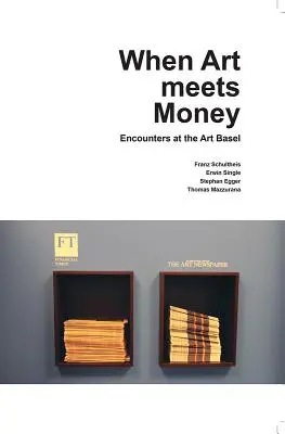 When Art Meets Money: Întâlniri la Art Basel - When Art Meets Money: Encounters at the Art Basel