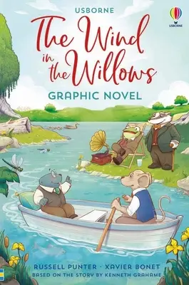 Romanul grafic Vântul în sălcii - Wind in the Willows Graphic Novel