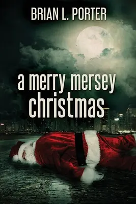 Un Crăciun Merry Mersey - A Merry Mersey Christmas