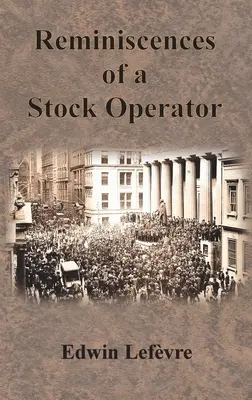 Reminiscențele unui operator bursier - Reminiscences of a Stock Operator