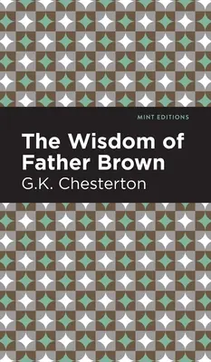 Înțelepciunea părintelui Brown - The Wisdom of Father Brown