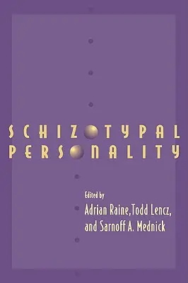 Personalitate schizotipă - Schizotypal Personality
