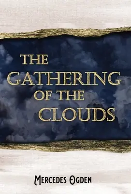 Adunarea norilor (The Gathering of the Clouds) - The Gathering of the Clouds