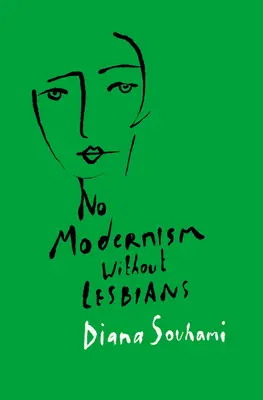Nu există modernism fără lesbiene - No Modernism Without Lesbians