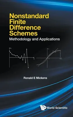 Scheme de diferențe finite non-standard: Metodologie și aplicații - Nonstandard Finite Difference Schemes: Methodology and Applications
