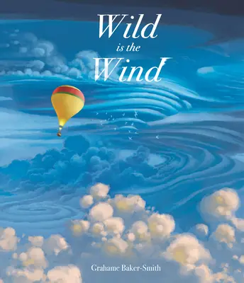 Sălbatic este vântul - Wild Is the Wind