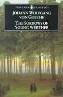 Suferințele tânărului Werther (The Sorrows of Young Werther) - The Sorrows of Young Werther