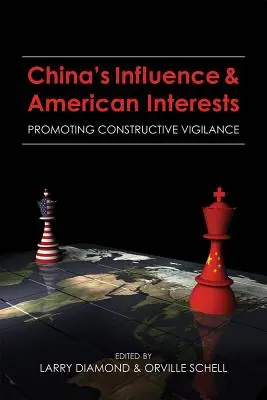 Influența Chinei și interesele americane: Promovarea vigilenței constructive - China's Influence and American Interests: Promoting Constructive Vigilance