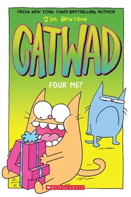 Patru eu? (Catwad #4), 4 - Four Me? (Catwad #4), 4