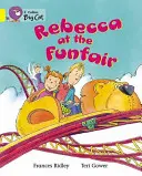Rebecca la bâlci - Rebecca at the Funfair