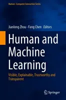 Învățarea umană și mecanică: Vizibil, explicabil, demn de încredere și transparent - Human and Machine Learning: Visible, Explainable, Trustworthy and Transparent
