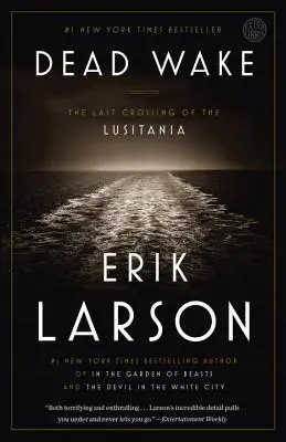 Dead Wake: Ultima traversare a navei Lusitania - Dead Wake: The Last Crossing of the Lusitania