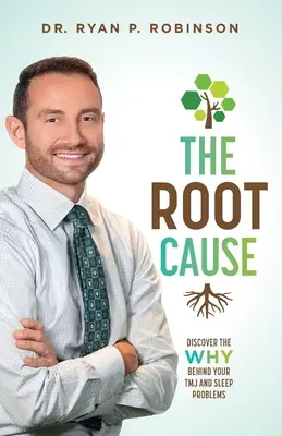 The Root Cause: Descoperă de ce se află în spatele Tmj și a problemelor tale de somn - The Root Cause: Discover the Why Behind Your Tmj and Sleep Problems