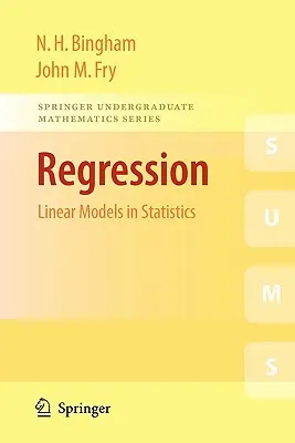 Regresie: Modele liniare în statistică - Regression: Linear Models in Statistics