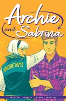 Archie by Nick Spencer Vol. 2: Archie și Sabrina - Archie by Nick Spencer Vol. 2: Archie & Sabrina