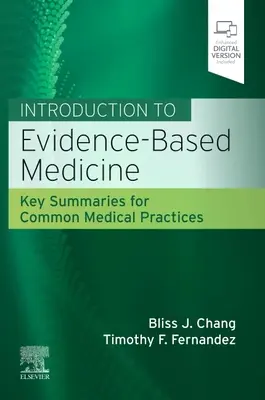Introducere în medicina bazată pe dovezi: Rezumate cheie pentru practici medicale comune - Introduction to Evidence-Based Medicine: Key Summaries for Common Medical Practices