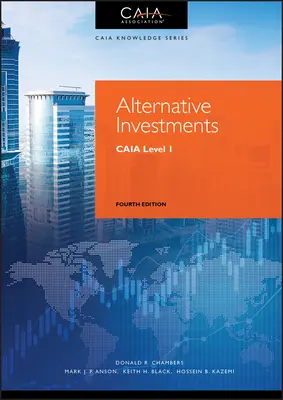 Investiții alternative: Caia Nivelul I - Alternative Investments: Caia Level I