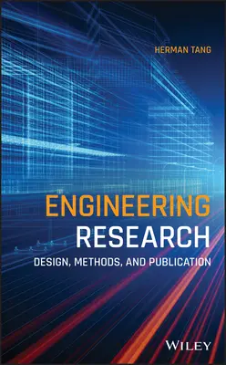 Cercetarea inginerească: Proiectare, metode și publicare - Engineering Research: Design, Methods, and Publication