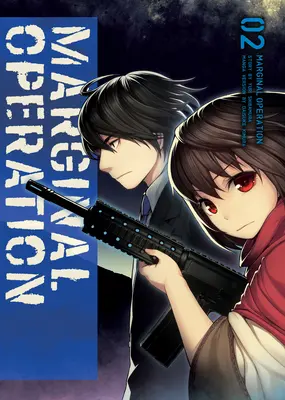 Operație marginală: Volumul 2 - Marginal Operation: Volume 2