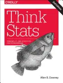 Think STATS: Analiza exploratorie a datelor - Think STATS: Exploratory Data Analysis