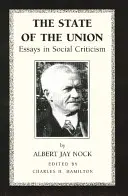 The State of the Union: Essays in Social Criticism (Eseuri de critică socială) - The State of the Union: Essays in Social Criticism