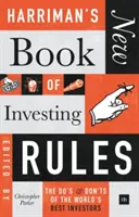 Harriman's New Book of Investing Rules: Ce să faci și ce să nu faci al celor mai buni investitori din lume - Harriman's New Book of Investing Rules: The Do's and Don'ts of the World's Best Investors