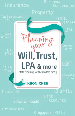 Planning Your Will, Trust, Lpa & More: Planificarea succesorală pentru familia modernă - Planning Your Will, Trust, Lpa & More: Estate Planning for the Modern Family