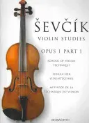 Sevcik Violin Studies - Opus 1, Part 1: Școala de tehnică a viorii - Sevcik Violin Studies - Opus 1, Part 1: School of Violin Technique
