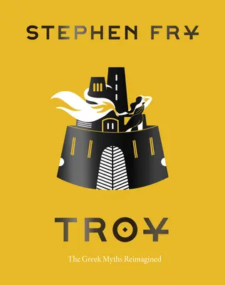Troia: Miturile grecești reimaginate - Troy: The Greek Myths Reimagined