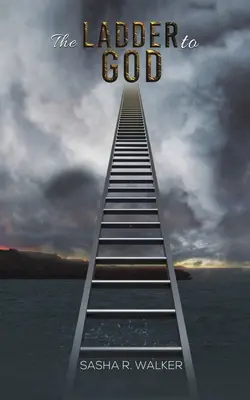 Scara către Dumnezeu - The Ladder to God