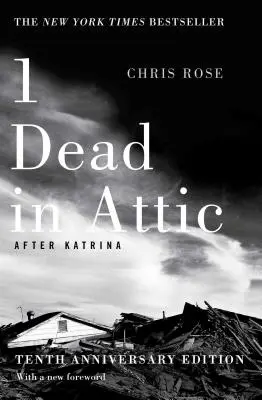 1 mort în pod: După Katrina - 1 Dead in Attic: After Katrina