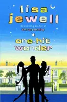 One-hit Wonder - De la autoarea bestsellerului Invisible Girl - One-hit Wonder - From the bestselling author of Invisible Girl