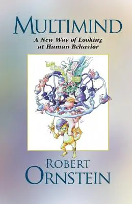 Multimind: Un nou mod de a privi comportamentul uman - Multimind: A New Way of Looking at Human Behavior