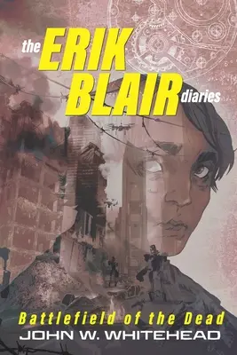 Jurnalele lui Erik Blair: Câmpul de luptă al morților - The Erik Blair Diaries: Battlefield of the Dead