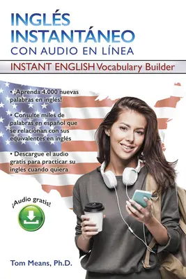 Ingles Instantaneo: Constructor instantaneu de vocabular în limba engleză - Ingles Instantaneo: Instant English Vocabulary Builder