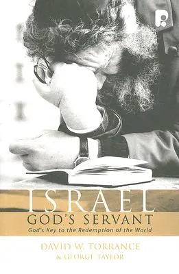 Israel, robul lui Dumnezeu - Israel, God's Servant