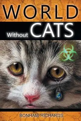 O lume fără pisici - World Without Cats