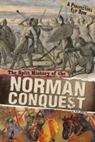 Istoria divizată a cuceririi normande - o carte cu perspective - Split History of the Norman Conquest - A Perspectives Flip Book