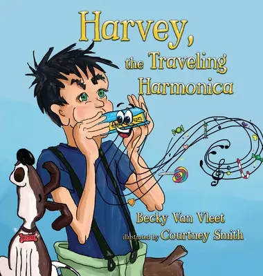Harvey, muzicuța călătoare - Harvey, the Traveling Harmonica