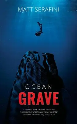 Ocean Grave: Un roman de groază la mare adâncime - Ocean Grave: A Novel of Deep Sea Horror