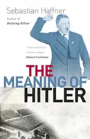 Înțelesul lui Hitler - Meaning Of Hitler