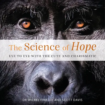 Știința speranței: ochi în ochi cu animalele sălbatice din lumea noastră - The Science of Hope: Eye to Eye with Our World's Wildlife