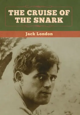 Croaziera lui Snark - The Cruise of the Snark