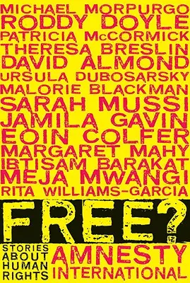 Free?: Povești despre drepturile omului - Free?: Stories about Human Rights