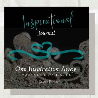 Jurnal inspirațional -O inspirație la distanță, ghidul tău spre vindecare - Inspirational Journal -One Inspiration Away, Your Guide to Healing