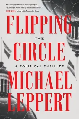 Flipping the Circle: Un thriller politic - Flipping the Circle: A Political Thriller