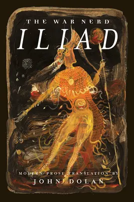 Iliada tocilarilor de război - The War Nerd Iliad