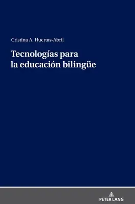 Tehnologas Para La Educacin Bilinguee - Tecnologas Para La Educacin Bilinguee