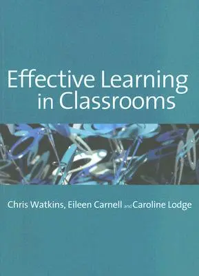 Învățarea eficientă în sălile de clasă - Effective Learning in Classrooms